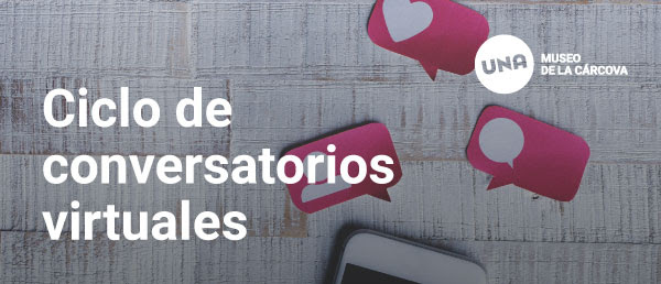 Conversatorio Virtual en La&nbsp;Cárcova