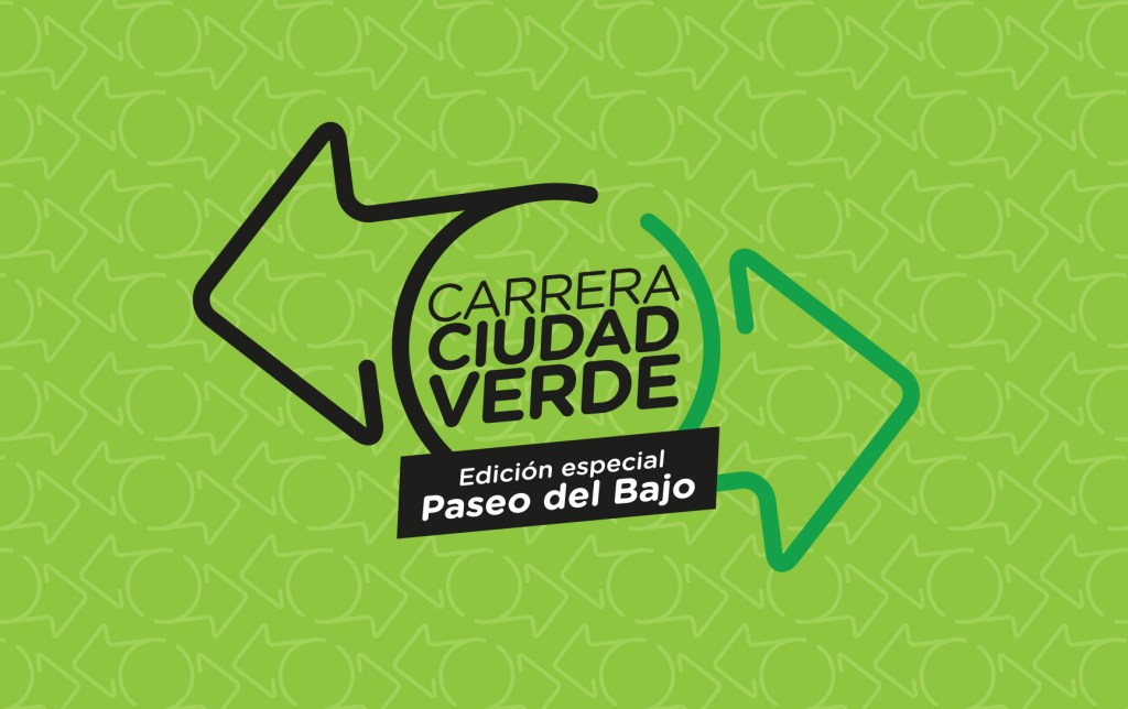 La ciudad invita a la carrera ciudad verde edición especial paseo del&nbsp;bajo