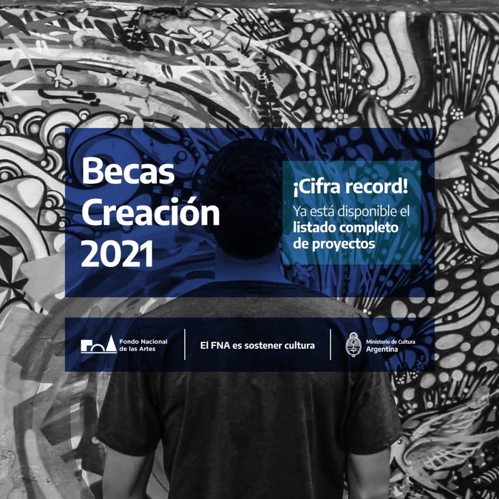 Se dieron a conocer las y los ganadores de las Becas Creación&nbsp;2021