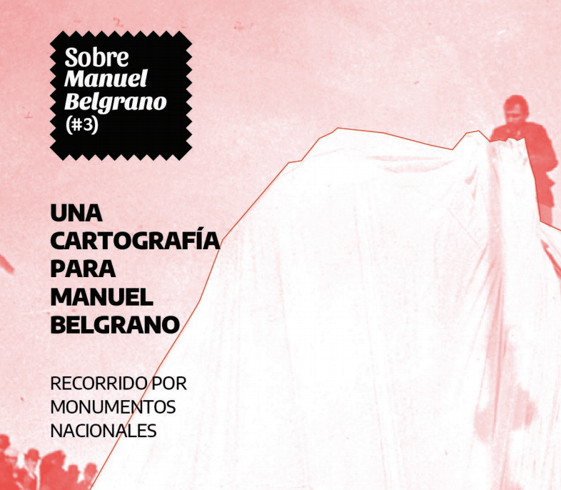 Una cartografía para Manuel&nbsp;Belgrano